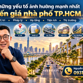 Những yếu tố ảnh hưởng mạnh nhất đến giá nhà phố TP.HCM mà nhà đầu tư cần biết